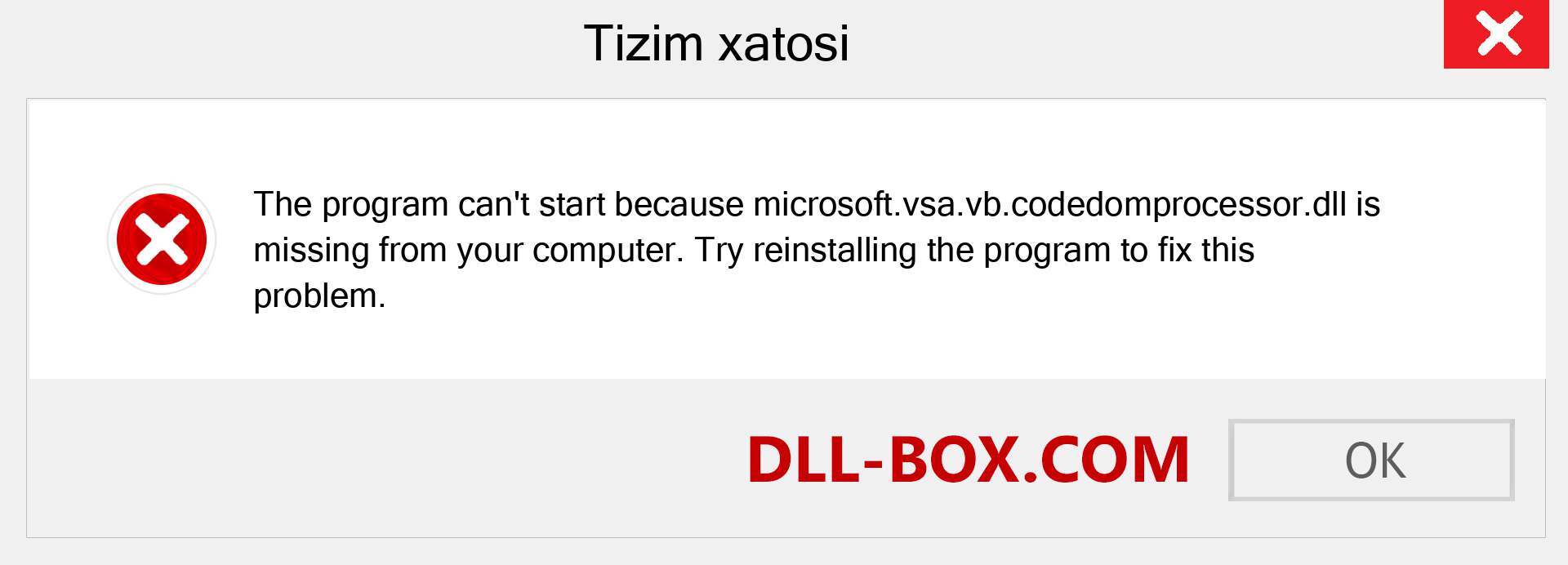 microsoft.vsa.vb.codedomprocessor.dll fayli yo'qolganmi?. Windows 7, 8, 10 uchun yuklab olish - Windowsda microsoft.vsa.vb.codedomprocessor dll etishmayotgan xatoni tuzating, rasmlar, rasmlar